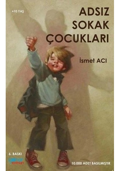 Adsız Sokak Çocukları - İsmet Acı - Gülnar Yayınları