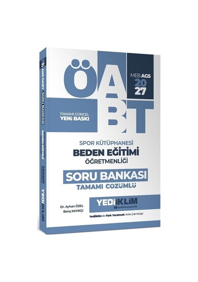 Yediiklim 2027 Öabt Meb-ags Beden Eğitimi Öğretmenliği Spor Kütüphanesi Soru Bankası Çözümlü - Ayhan Özel, Barış Kayıkçı