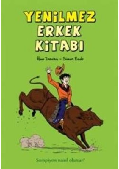 Yenilmez Erkek Kitabı
