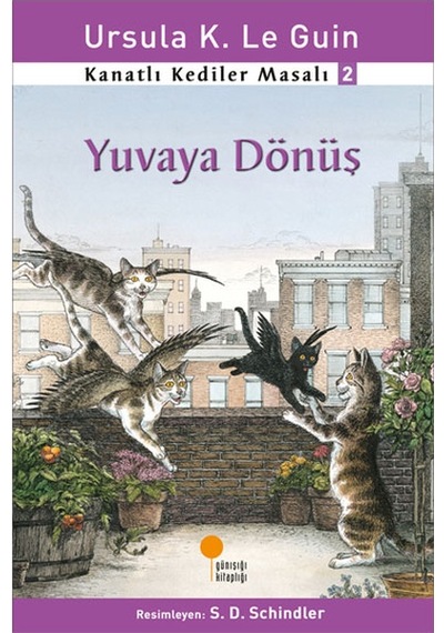 Kanatlı Kediler Masalı Yuvaya Dönüş U K L Guin Günışığı Yay
