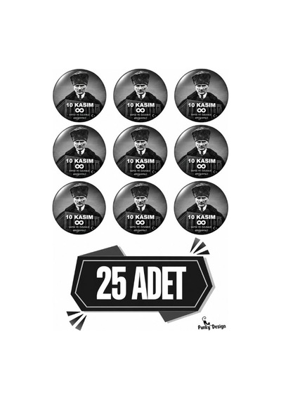 Punky Design 10 Kasım Atatürk Anma Rozeti Yaka İğnesi 25 Adet 44 Mm Saygı Ve Özlemle-1 Çok Renkli