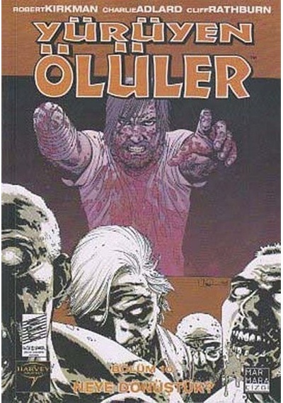 Yürüyen Ölüler 10 - Neye Dönüştük?- Marmara Çizgi