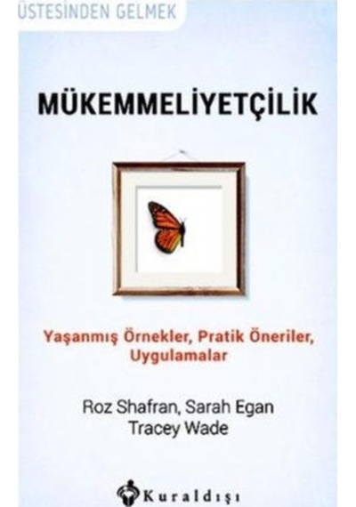 Mükemmeliyetçilik - Roz Shafran -  Sarah Egan - Kuraldışı Yayınları