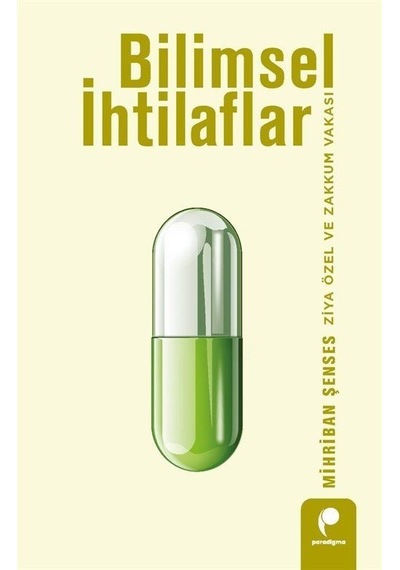 Bilimsel İhtilaflar / Mihriban Şenses