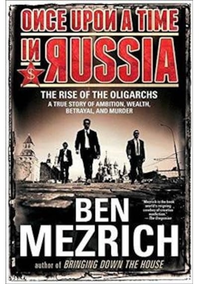 Once Upon a Time in Russia:The Rise of Oligarcs 9781476771908