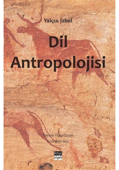 Dil Antropolojisi - Yalçın İzbul - Koyu Siyah