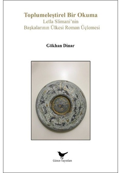 Toplumeleştirel Bir Okuma / Gökhan Dinar