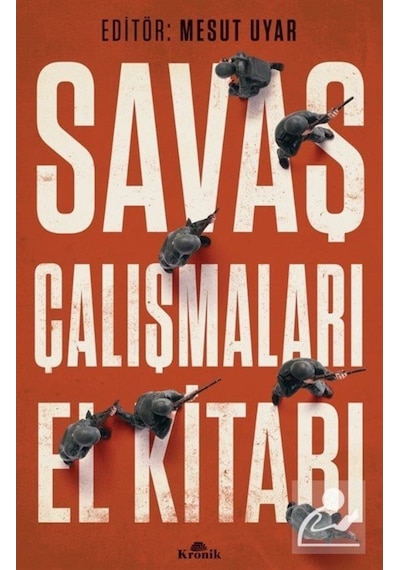 Savaş Çalışmaları El Kitabı / Mesut Uyar 9786257631488