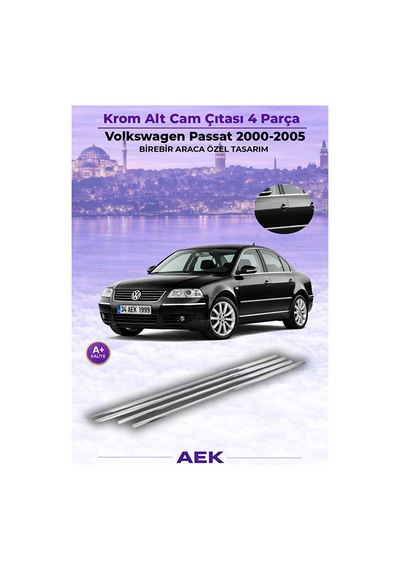 Volkswagen Passat B5 Araca Özel Krom Cam Çıtası A+