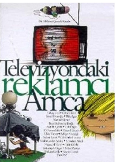 Televizyondaki Reklamcı Amca İlk Baskı 2002 Ciltli