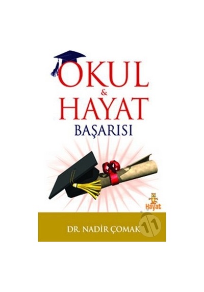 Okul ve Hayat Başarısı