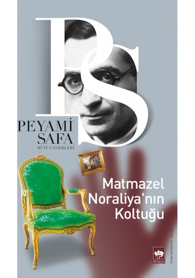 Matmazel Noraliya'nın Koltuğu - Peyami Safa