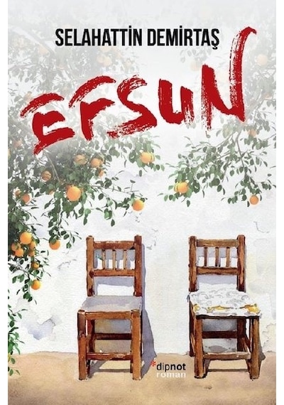 Efsun - Selahattin Demirtaş - Dipnot