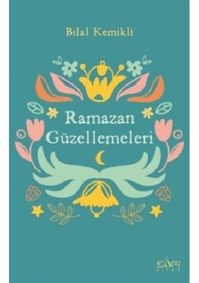 Ramazan Güzellemeleri - Bilal Kemikli - Sufi Kitap