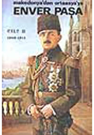 Enver Paşa - Cilt 2 - Şevket Süreyya Aydemir - Remzi Kitabevi
