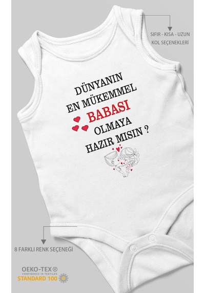 Dünyanın En Mükemmel Babası Olmaya Hazır Mısın Baskılı Bebek Zıbını %100 Pamuk Sıfır Kol Beyaz