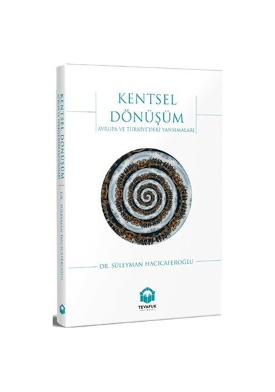 Kentsel Dönüşüm / Süleyman Hacıcaferoğlu