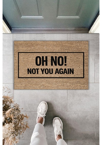 Rugmood Modern Dijital Baskı - Oh No Not You Agaın Yazılı - Kapı Önü Paspası Kahverengi