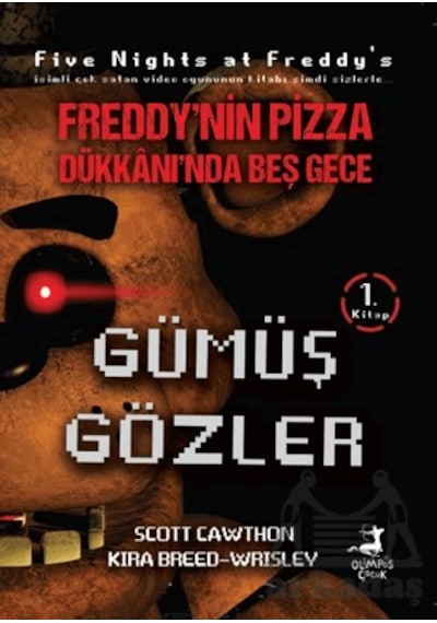 Freddy'nin Pizza Dükkanı'nda Beş Gece - Gümüş Gözler Çizgi Roman Ciltli Olimpos Çocuk