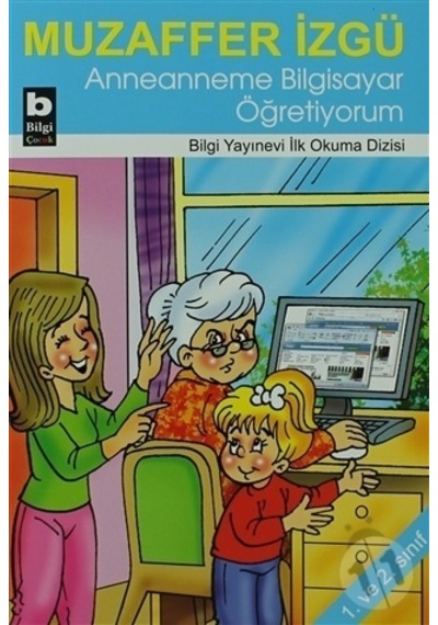 Anneanneme Bilgisayar  Öğretiyorum