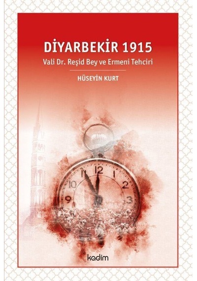 Diyarbekir 1915 / Hüseyin Kurt 9786057629104