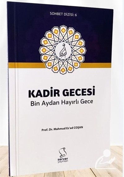 Kadir Gecesi Bin Aydan Hayırlı Gece / Prof. Dr. Mahmud Esad Coşan 9786257626200