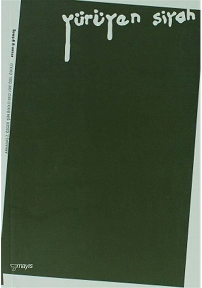 Yürüyen Siyah / Ercan Y. Yılmaz
