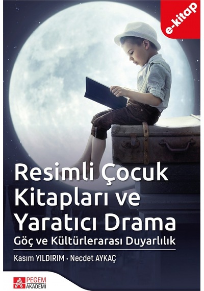 Resimli Çocuk Kitapları Ve Yaratıcı Drama E-kitap