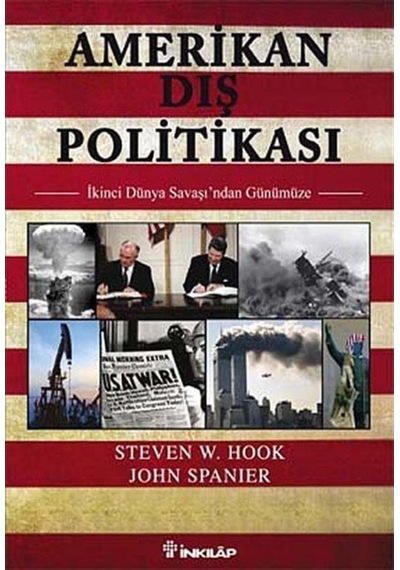 Amerikan Dış Politikası / Steven W. Hook 9789751034090