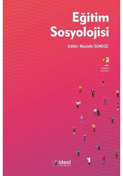 Eğitim Sosyolojisi- İdeal Kültür Yayıncılık