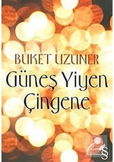 Güneş Yiyen Çingene - Buket Uzuner