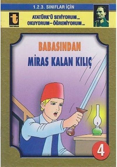 Babasından Miras Kalan Kılıç -4 (Eğik El Yazısı) / Yalçın Toker