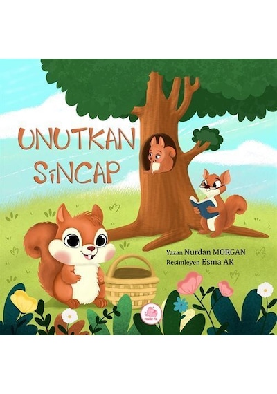Unutkan Sincap / Nurdan Morgan