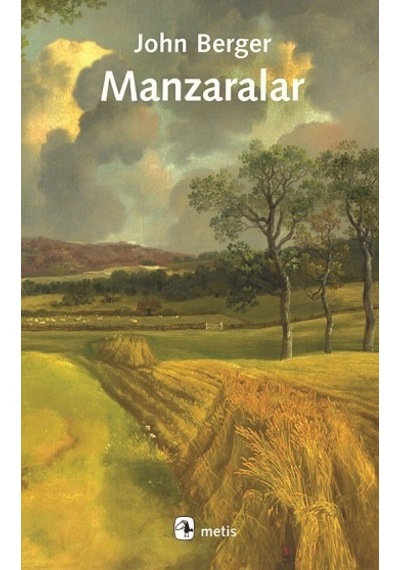 Manzaralar -  John Berger -  Metis Yayınları