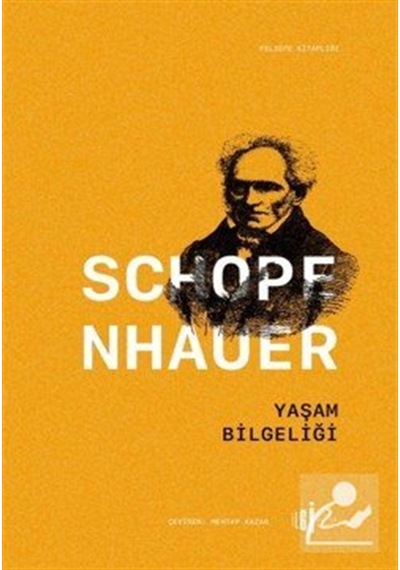 Yaşam Bilgeliği / Arthur Schopenhauer