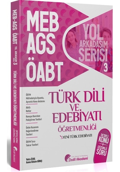 Öabt Meb Ags Türk Dili Ve Edebiyatı 3. Kitap Yeni Türk Edebiyatı Konu Anlatımlı Soru Bankası Özdil Akademi