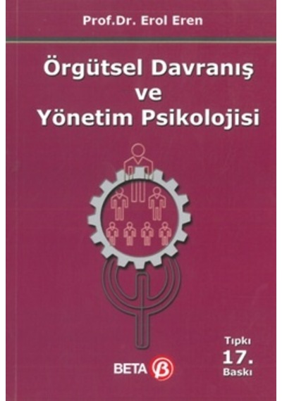 Örgütsel Davranış ve Yönetim Psikolojisi Erol Eren Beta