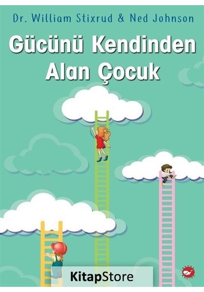 Gücünü Kendinden Alan Çocuk / Dr. William Stixrud