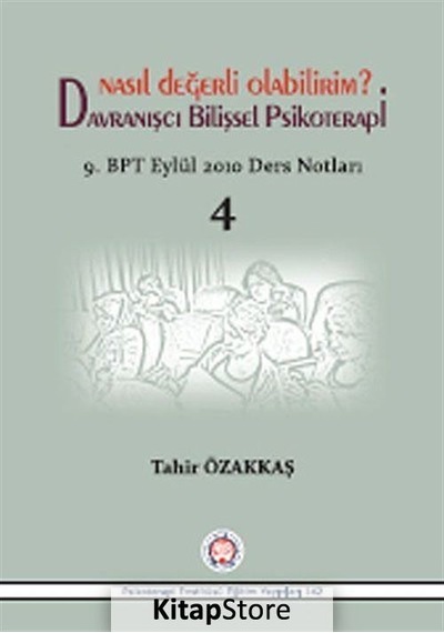 Davranışcı Bilişsel Psikoterapi - Tahir Özakkaş - Psikoterapi Enstitüsü