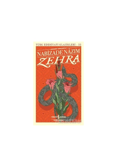 Zehra-Günümüz Türkçesiyle - Nabizade Nazım - İş Bankası Kültür Yayınları
