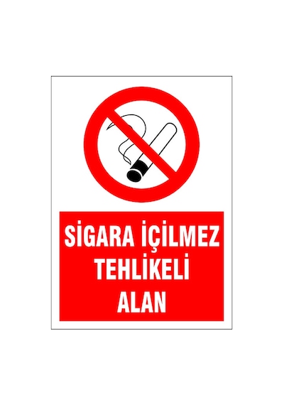 Sigara İçilmez Tehlikeli Alan, İsg Uyarı Levhası