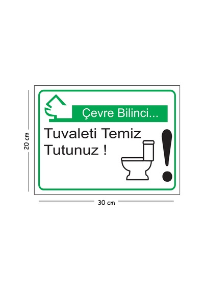 Metal Çevre Bilinci Tuvaleti Temiz Tutunuz 20x30 Cm A4 Uyarı İş Güvenliği Levhası