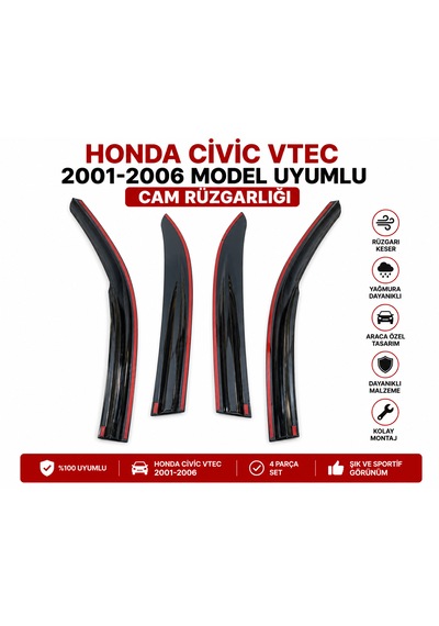 Honda Cıvıc Vtec 2001-2006 Model Uyumlu Cam Rüzgarlığı 4 Parça Set