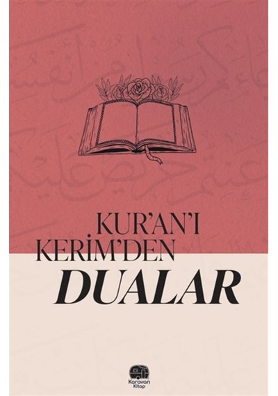 Kur'an'ı Kerim'den Dualar / Kolektif