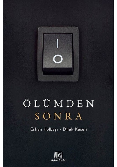 Ölümden Sonra / Erhan Kolbaşı