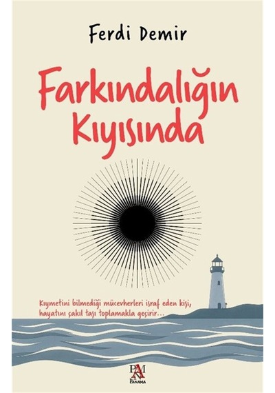 Farkındalığın Kıyısında / Ferdi Demir