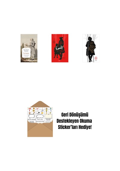 Üç Söylev + Emile Ya Da Eğitim Üzerine Ciltli + Yalnız Gezerin Hayalleri + Okuma Sticker'ları