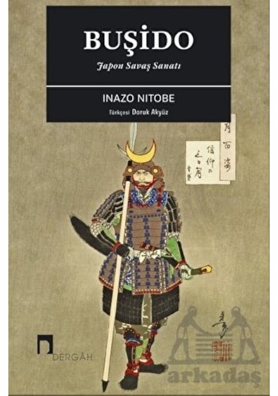 Buşido - Inazo Nitobe - Dergah Yayınları