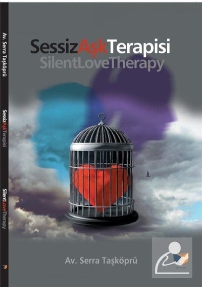 Sessiz Aşk Terapisi - Serra Taşköprü - Ateş Yayınları
