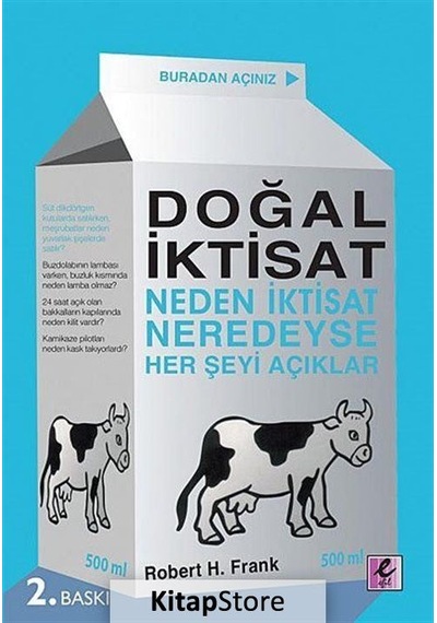 Doğal İktisat (Neden İktisat Neredeyse Herş eyi Açıklar)  - Robert H. Frank  - Efil Yayınevi Yayınları